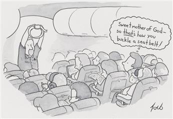 (THE NEW YORKER. AIRPLANE. AIR TRAVEL.)  TOM TORO. Sweet mother of God - so thats how you buckle a seatbelt!